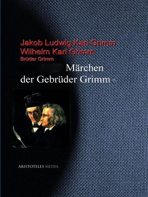 cover image of Die Märchen der Gebrüder Grimm